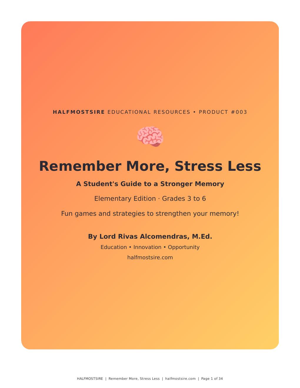 Remember More, Stress Less — A Student's Guide to a Stronger Memory